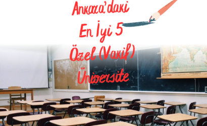 Ankara’daki En İyi 5 Özel (Vakıf) Üniversite