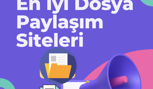En İyi Dosya Paylaşım Siteleri