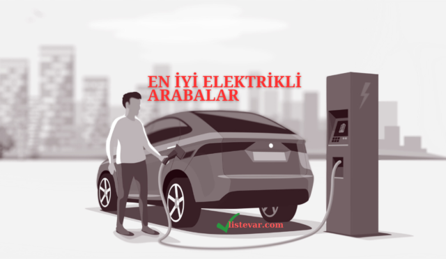 En İyi Elektrikli Arabalar