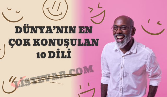 Dünya’nın En Çok Konuşulan 10 Dili
