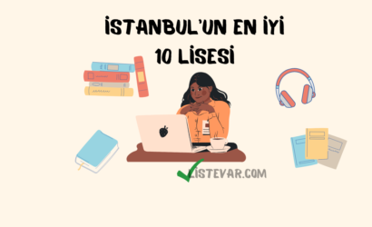 İstanbul’un En İyi 10 Lisesi
