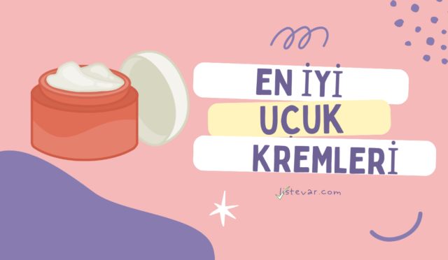 En İyi Uçuk Kremleri Uçuğu Yok Eden Mucize