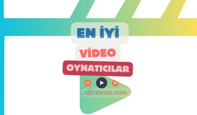 Bilgisayarınıza Kurabileceğiniz En İyi Video Oynatıcılar