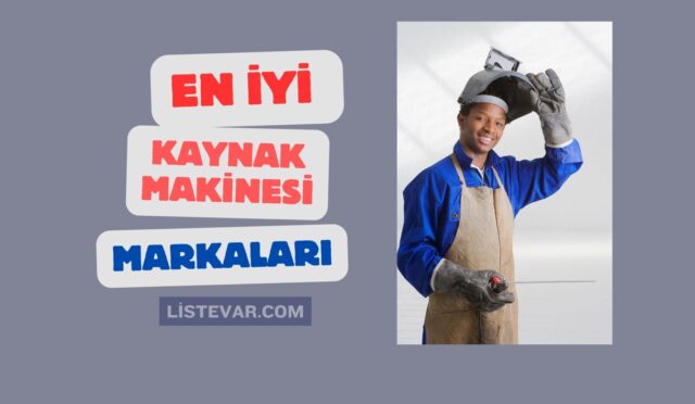 En İyi Kaynak Makinesi Markaları