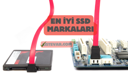 En İyi SSD Markaları - Tavsiye -Öneriler