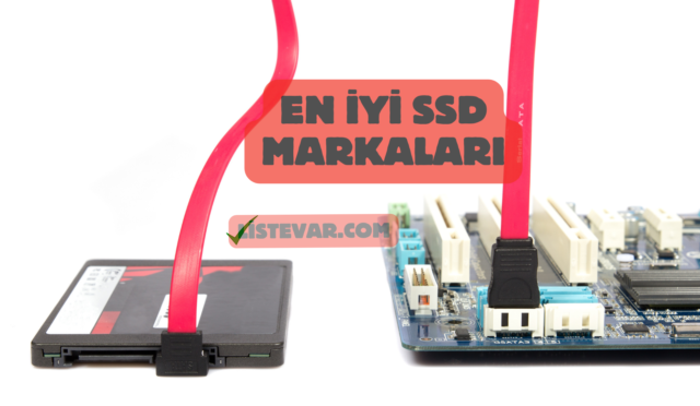 En İyi SSD Markaları - Tavsiye -Öneriler
