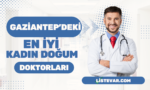 Gaziantep'teki En İyi Kadın Doğum Doktorları