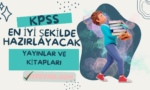 KPSS En İyi Şekilde Hazırlayacak Yayınlar ve Kitapları