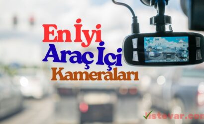 En İyi Araç İçi Kamera Hangisi